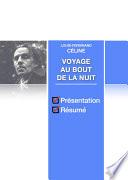 Télécharger le livre libro Voyage Au Bout De La Nuit (résumé De L'oeuvre)